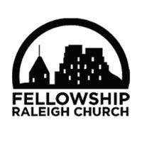 fellowship raleigh