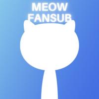 Meow Fansub